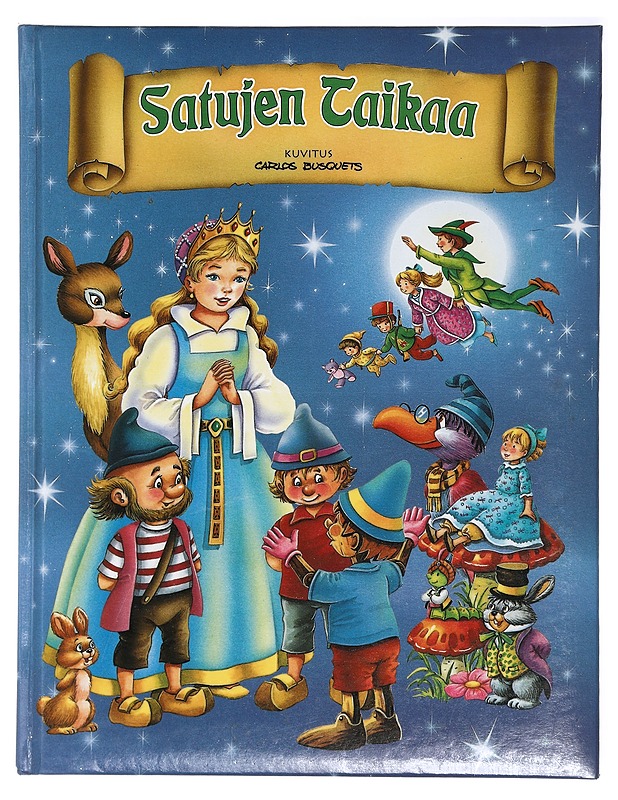 Satujen taikaa - Busquets, Carlos - Lastenkirjat - 10105408621 - 0