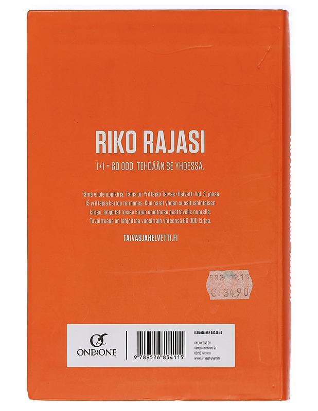 Taivas+helvetti. Vol. 3, Riko rajasi - Hämäläinen, Karo - Elämäkerrat ja muistelmat - 10105408624 - 1