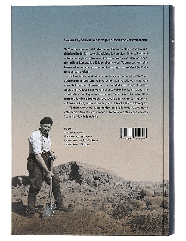 Sotiemme veteraanit : rintamalta rakentamaan - Ari Uino - Historiakirjat - 10105408630 - 1