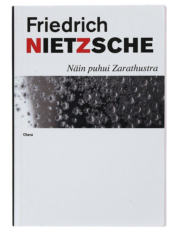 Näin puhui Zarathustra : kirja kaikille eikä kenellekään - Nietzsche, Friedrich - Romaanit ja novellit - 10105408641 - 0