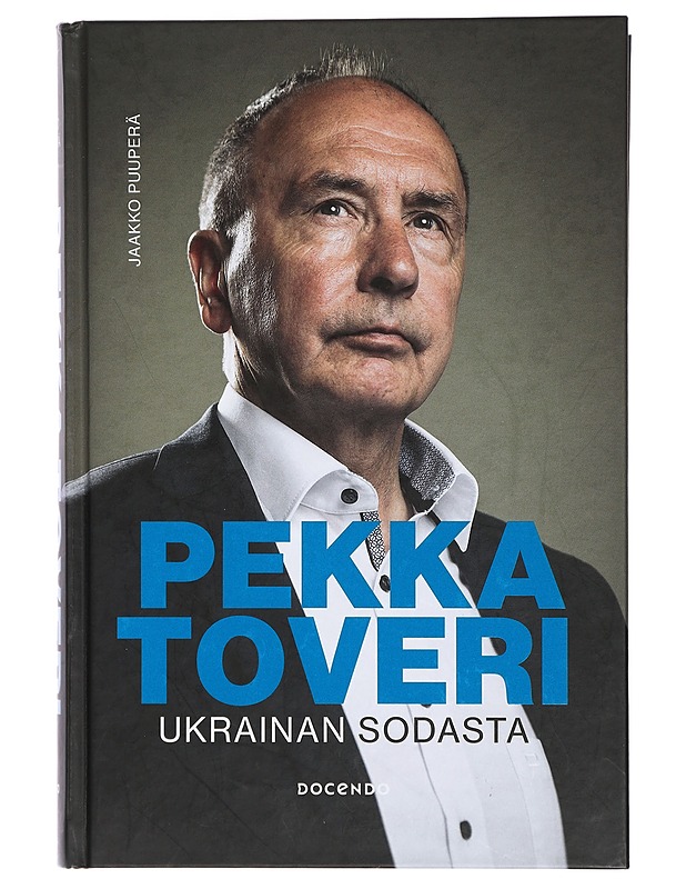Pekka Toveri Ukrainan sodasta - Toveri, Pekka - Tietokirjat ja oppaat - 10105408637 - 0