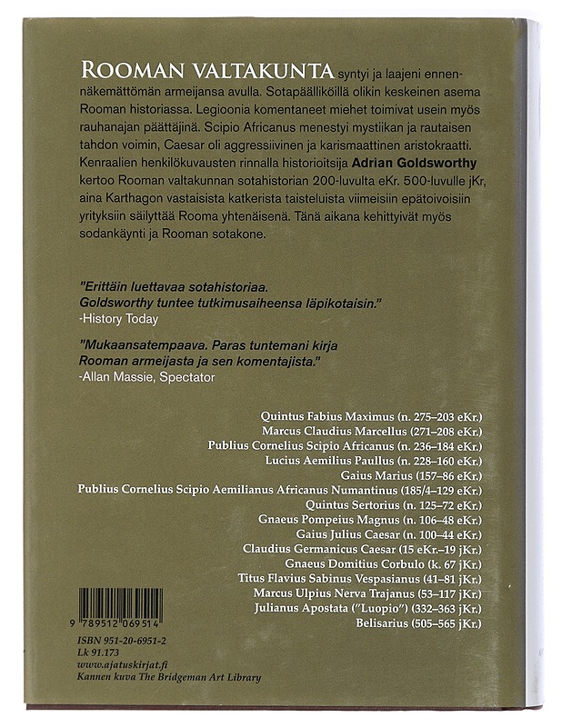 Rooman puolesta : sotilaat, jotka loivat Rooman valtakunnan - Goldsworthy, Adrian - Historiakirjat - 10105408650 - 1