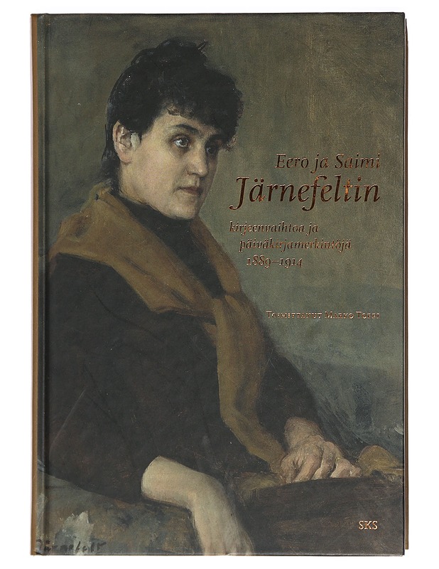 Eero ja Saimi Järnefeltin kirjeenvaihtoa ja päiväkirjamerkintöjä 1889-1914 - Järnefelt, Eero - Elämäkerrat ja muistelmat - 10105408660 - 0