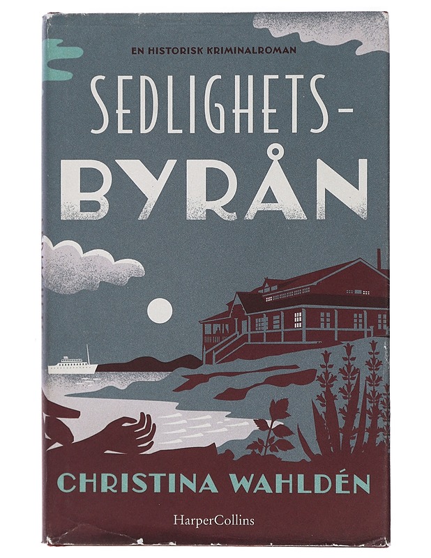 Sedlighetsbyrån - Christina Wahldén - Romaanit ja novellit - 10105408665 - 0