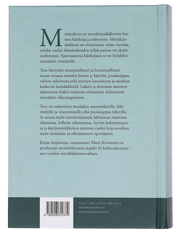 Metsäoikeus - Matti Kiviniemi - Tietokirjat ja oppaat - 10105408681 - 1