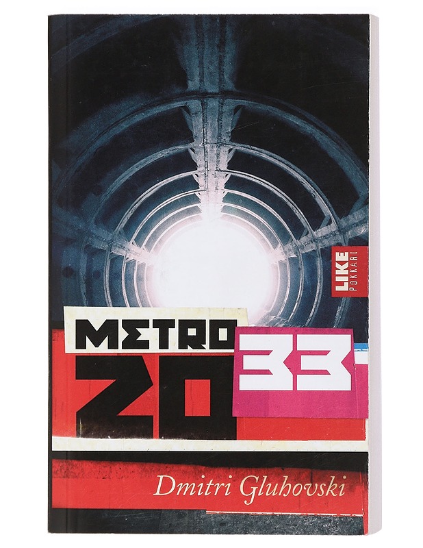 Metro 2033 - Gluhovski, Dmitri - Fantasia- ja scifi - 10105408814 - 0