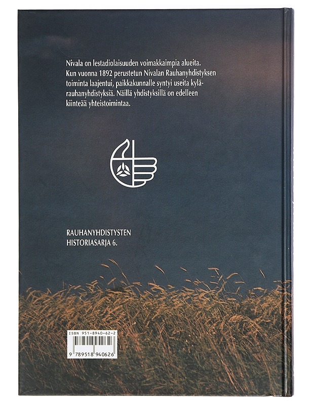 Kylvö ja kasvu, Nivalan Rauhanyhdistyksen historiaa - Anneli Kalliokoski - Historiakirjat - 10105408913 - 1