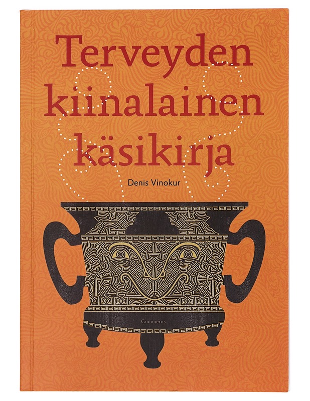 Terveyden kiinalainen käsikirja - Denis Vinokur - Tietokirjat ja oppaat - 10105408957 - 0