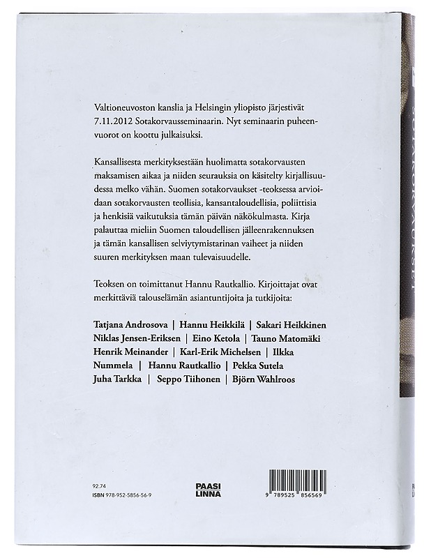 Suomen sotakorvaukset 1944-1952 : mahdottomasta tuli mahdollinen - Rautkallio, Hannu - Historiakirjat - 10105408967 - 1