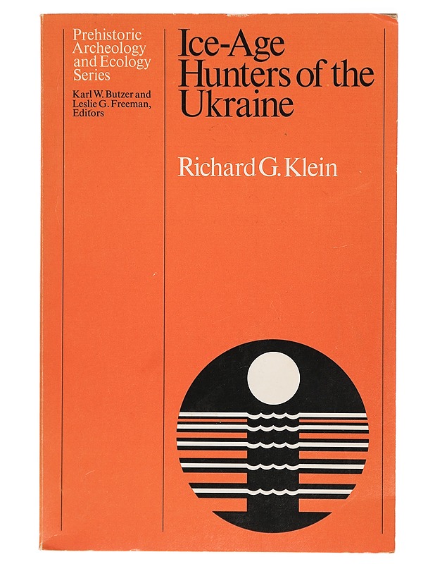 Ice-age hunters of the Ukraine - Richard G. Klein - Historiakirjat - 10105408975 - 0
