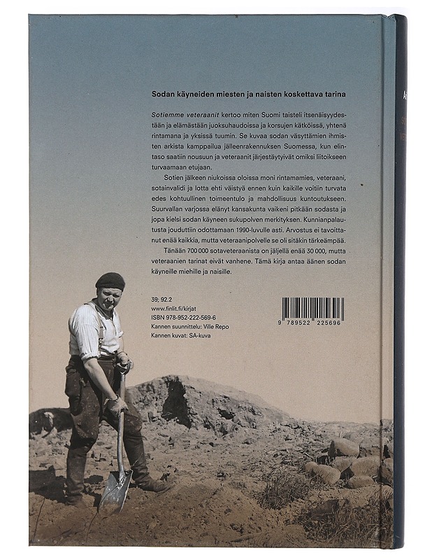 Sotiemme veteraanit : rintamalta rakentamaan - Ari Uino - Historiakirjat - 10105408982 - 1