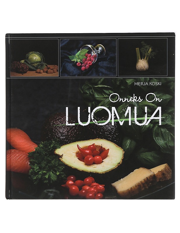 Onneks on luomua - Koski, Merja - Tietokirjat ja oppaat - 10105409010 - 0