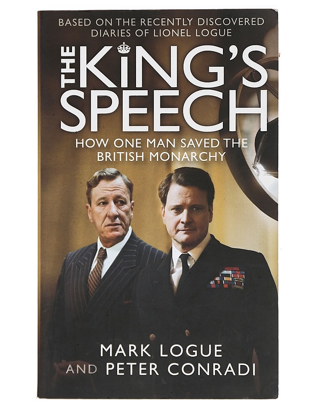 The King's Speech - Logue, Mark - Elämäkerrat ja muistelmat - 10105409021 - 0