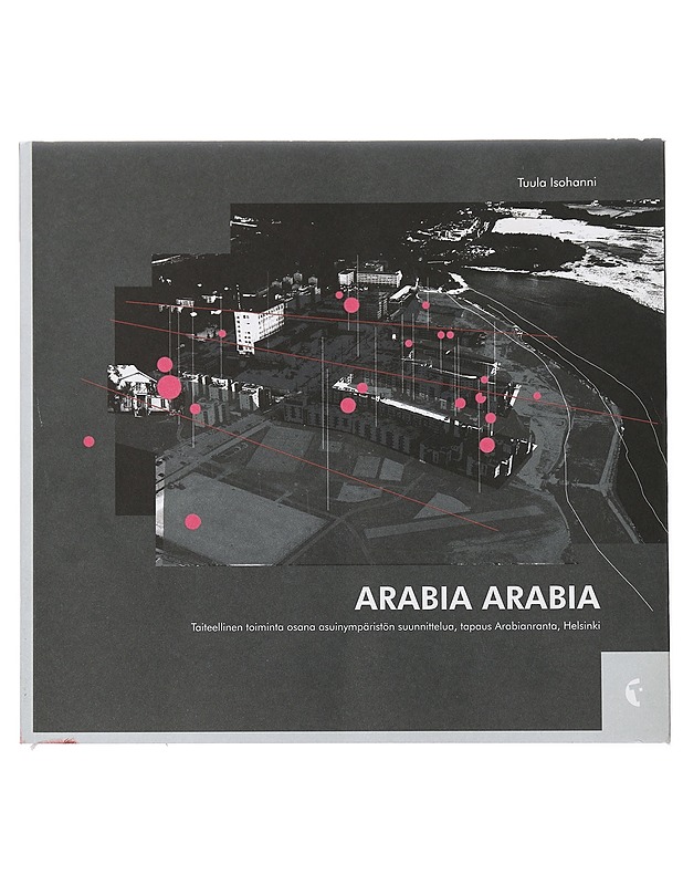 Arabia Arabia - Isohanni, Tuula - Tietokirjat ja oppaat - 10105409028 - 0