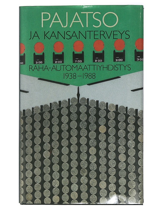 Pajatso ja kansanterveys, Raha-automaattiyhdistys 1938 - 1988 - Kortelainen, Jukka - Historiakirjat - 10105409030 - 0