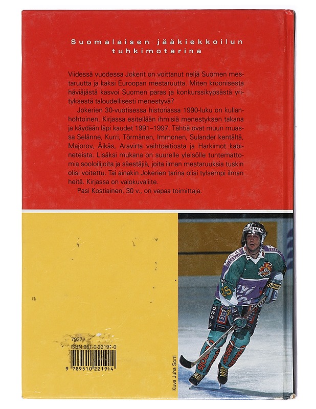 Jokerit : suomalaisen jääkiekkoilun tuhkimotarina - Pasi Kostiainen - Historiakirjat - 10105409035 - 1