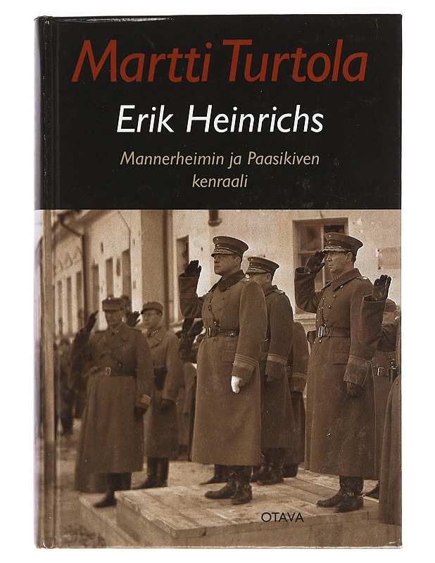 Mannerheimin ja Paasikiven kenraali - Turtola, Martti - Elämäkerrat ja muistelmat - 10105409058 - 0