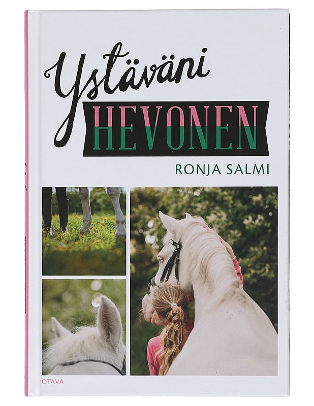 Ystäväni hevonen - Ronja Salmi - Nuorten kirjat - 10105409053 - 0