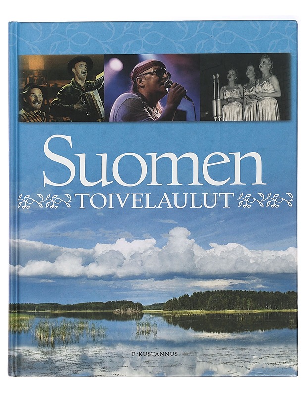 Suomen toivelaulut - Kari, Virpi Leskelä, Ari - Musiikki- ja elokuvakirjat - 10105409059 - 0