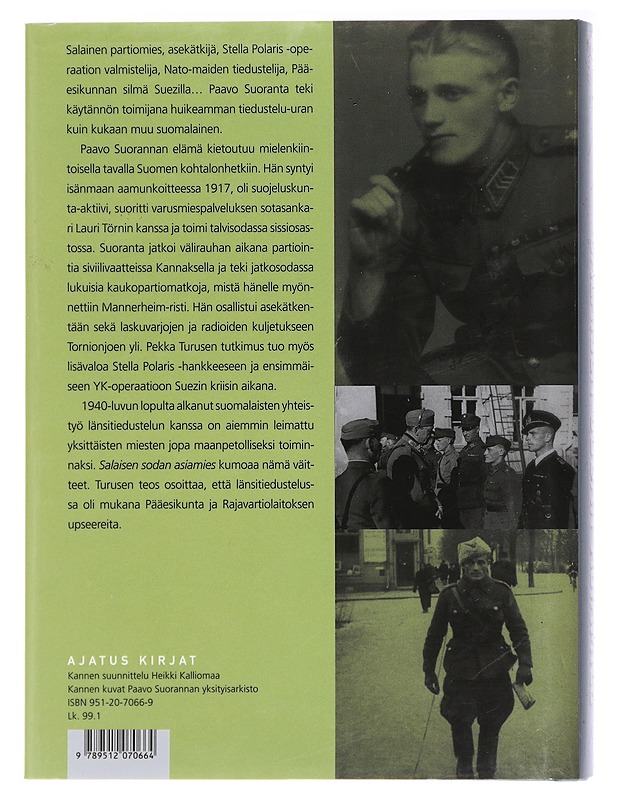 Salaisen sodan asiamies : Mannerheim-ristin ritari Paavo Suoranta - Pekka Turunen - Elämäkerrat ja muistelmat - 10105409060 - 1