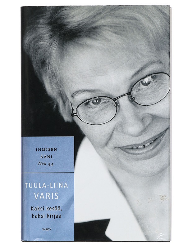 Kaksi kesää, kaksi kirjaa - Tuula-Liina Varis - Elämäkerrat ja muistelmat - 10105409063 - 0