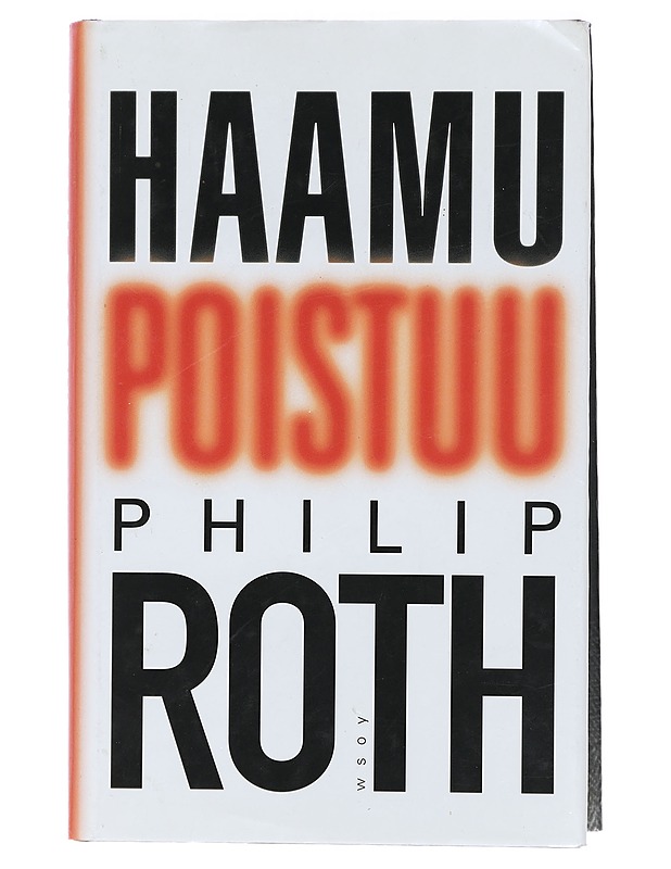 Haamu poistuu - Roth, Philip - Romaanit ja novellit - 10105409074 - 0