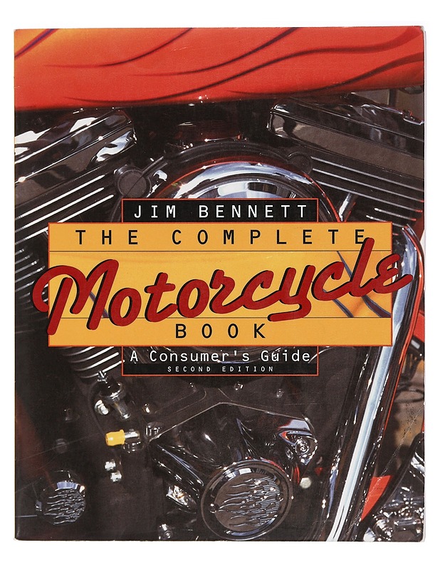 The Complete Motorcycle Book - Bennett, Jim - Tietokirjat ja oppaat - 10105409099 - 0