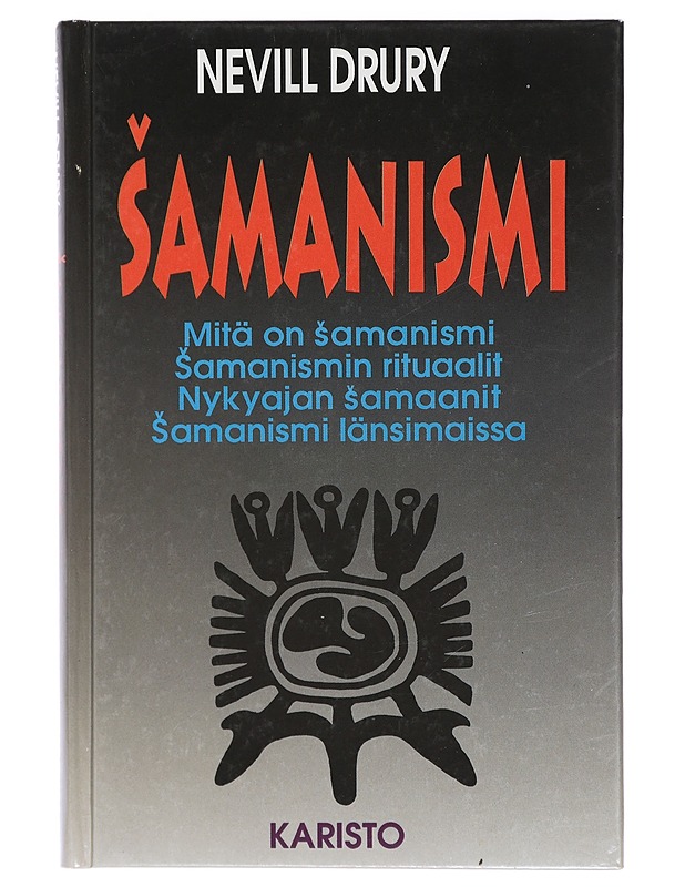 Samanismi - Drury, Nevill - Tietokirjat ja oppaat - 10105409103 - 0