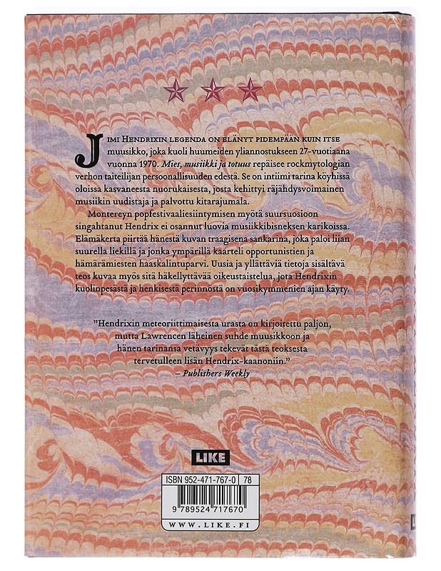 Jimi Hendrix : mies, musiikki ja totuus - Lawrence, Sharon - Elämäkerrat ja muistelmat - 10105409123 - 1