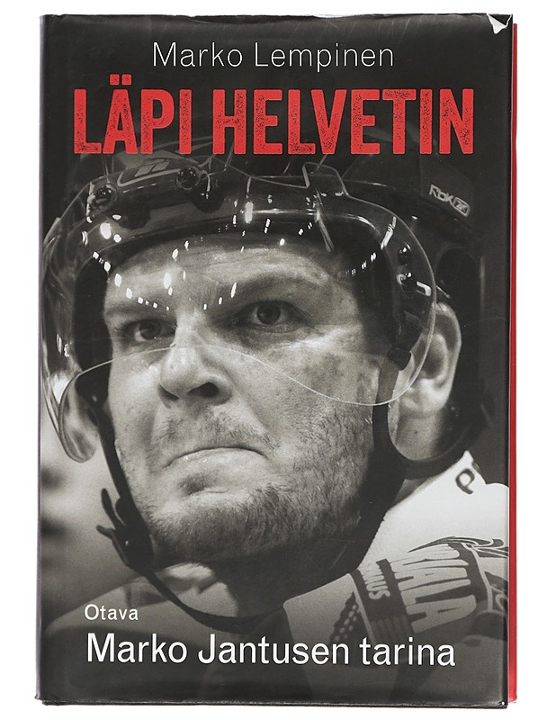 Läpi helvetin : Marko Jantusen tarina - Marko Lempinen - Elämäkerrat ja muistelmat - 10105409173 - 0