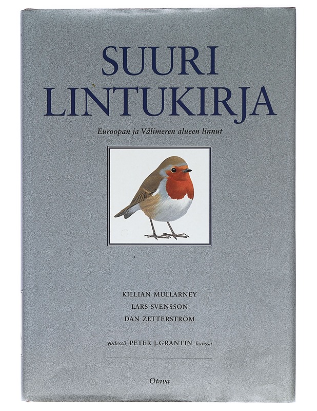 Suuri Lintukirja : Euroopan ja Välimeren alueen linnut - Killian Mullarney - Tietokirjat ja oppaat - 10105409184 - 0