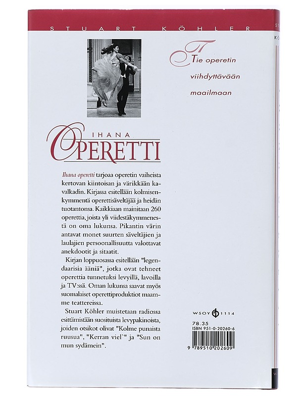 Ihana operetti - Stuart Köhler - Elämäkerrat ja muistelmat - 10105409212 - 1
