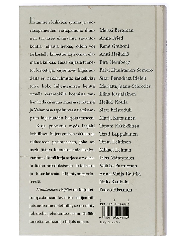 Hiljaisuuden etsijöitä : ihmisiä elämän perimmäisten kysymysten äärellä - Lappalainen, Tertti - Romaanit ja novellit - 10105409259 - 1