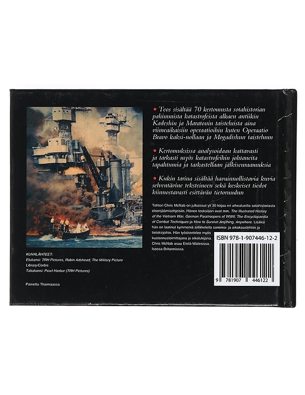 Maailman pahimmat sotilaalliset katastrofit : taistelukenttien tuhoisimmat epäonnistumiset kautta aikojen - McNab, Chris - Historiakirjat - 10105409352 - 1