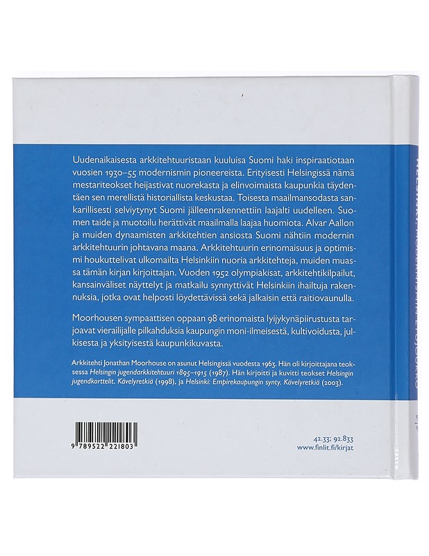 Helsinki : modernismin etujoukko 1930-1955 : kävelyretkiä - Jonathan Moorhouse - Historiakirjat - 10105409371 - 1