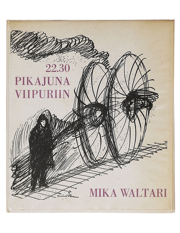 22.30 Pikajuna Viipuriin - Waltari, Mika - Runot ja näytelmät - 10105409388 - 0