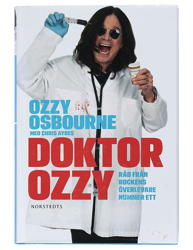 Doktor Ozzy : råd från rockens överlevare nummer ett - Osbourne, Ozzy - Elämäkerrat ja muistelmat - 10105409403 - 0