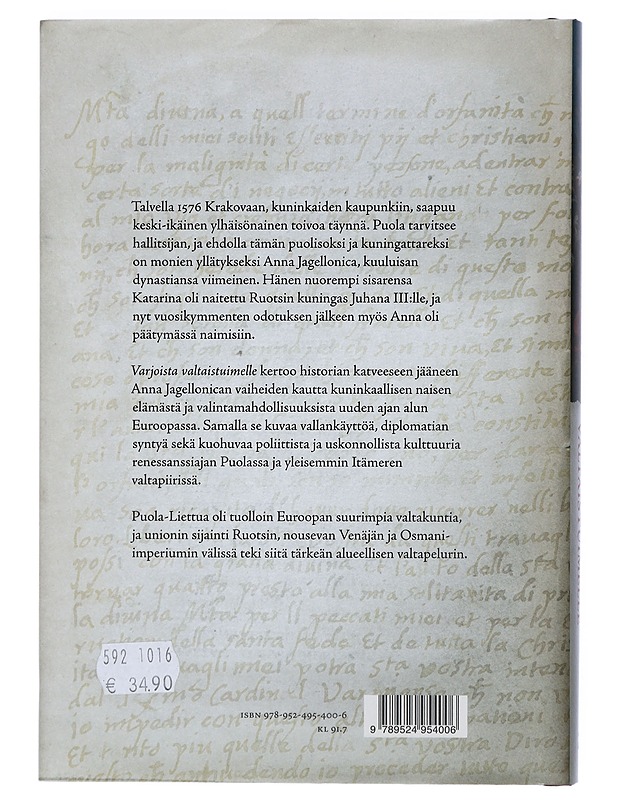 Varjoista valtaistuimelle : Anna Jagellonica ja Itämeren valtapiiri 1500-luvulla - Ijäs, Miia - Elämäkerrat ja muistelmat - 10105409410 - 1