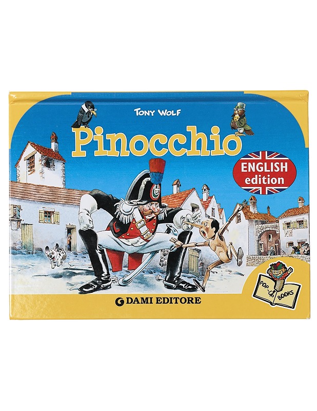 Pinocchio - Tony Wolf - Lastenkirjat - 10105409413 - 0