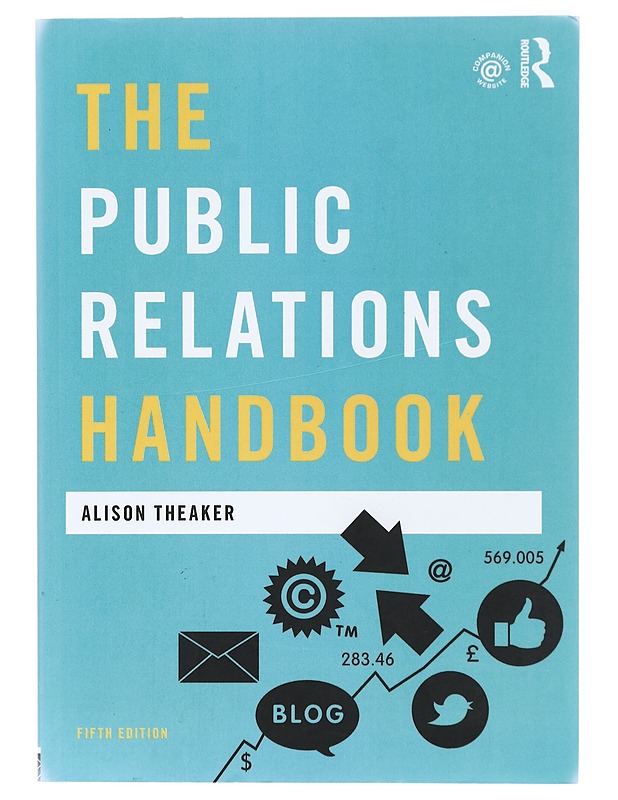 The Public Relations Handbook - Theaker, Alison - Tietokirjat ja oppaat - 10105409412 - 0
