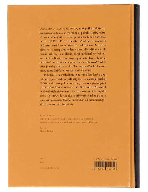 Työteliäs ja uskollinen : naiset piikoina ja palvelijoina keskiajalta nykypäivään - Vainio-Korhonen, Kirsi - Elämäkerrat ja muistelmat - 10105409420 - 1