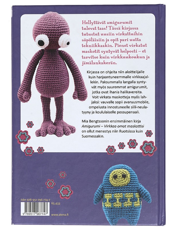 Amigurumi : virkkaa uusia iloisia maskotteja - Bengtsson, Mia - Harrastekirjat - 10105409460 - 1