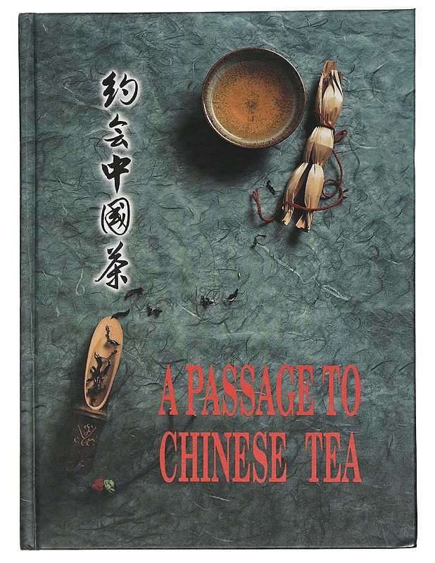 A Passage to Chinese Tea - Historiakirjat - 10105409481 - 0