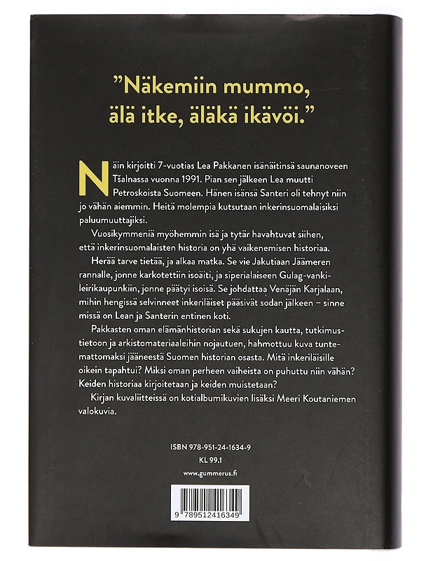 Se tapahtui meille : isän ja tyttären matka inkerinsuomalaisuuteen - Pakkanen, Lea - Elämäkerrat ja muistelmat - 10105409484 - 1