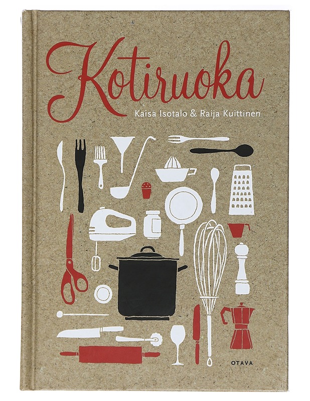 Kotiruoka - Isotalo, Kaisa - Ruokakirjat - 10105409486 - 0
