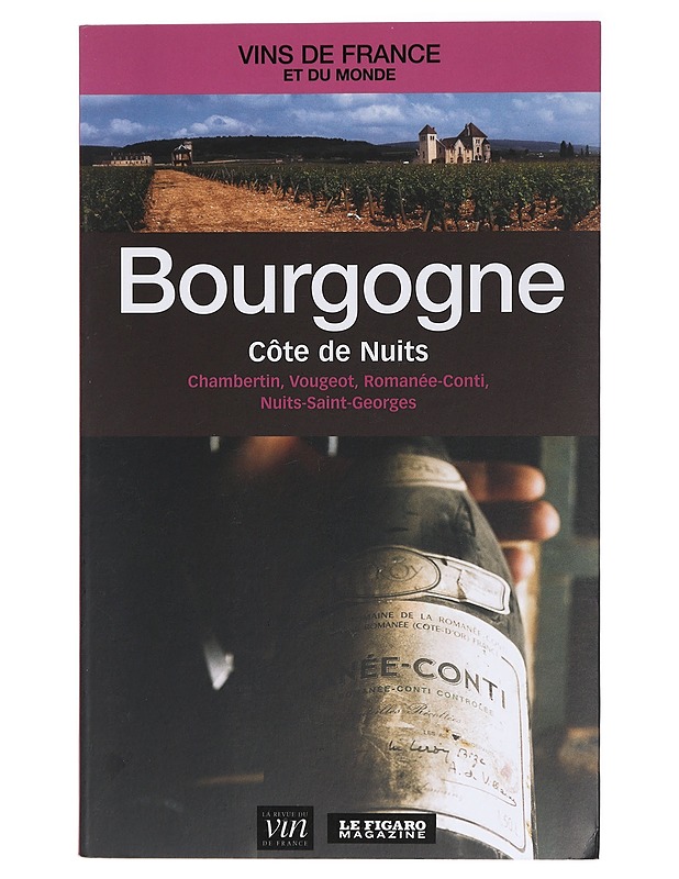 Bourgogne : Côte de nuits - Tietokirjat ja oppaat - 10105409490 - 0