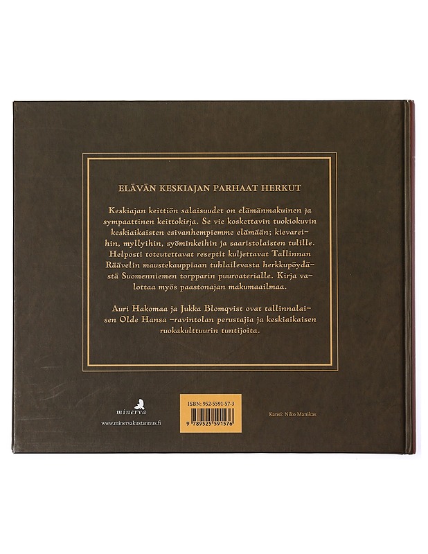 Keskiajan keittiön salaisuudet : tuokiokuvia, reseptejä, mausteita - Blomqvist, Jukka - Historiakirjat - 10105409518 - 1