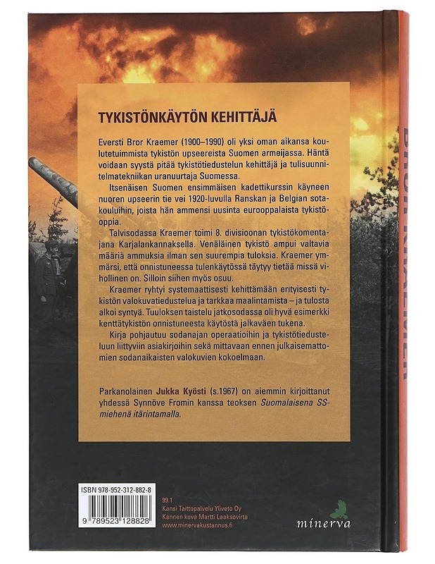 Tykistökomentaja eversti Bror Kraemer - Jukka Kyösti - Elämäkerrat ja muistelmat - 10105409519 - 1