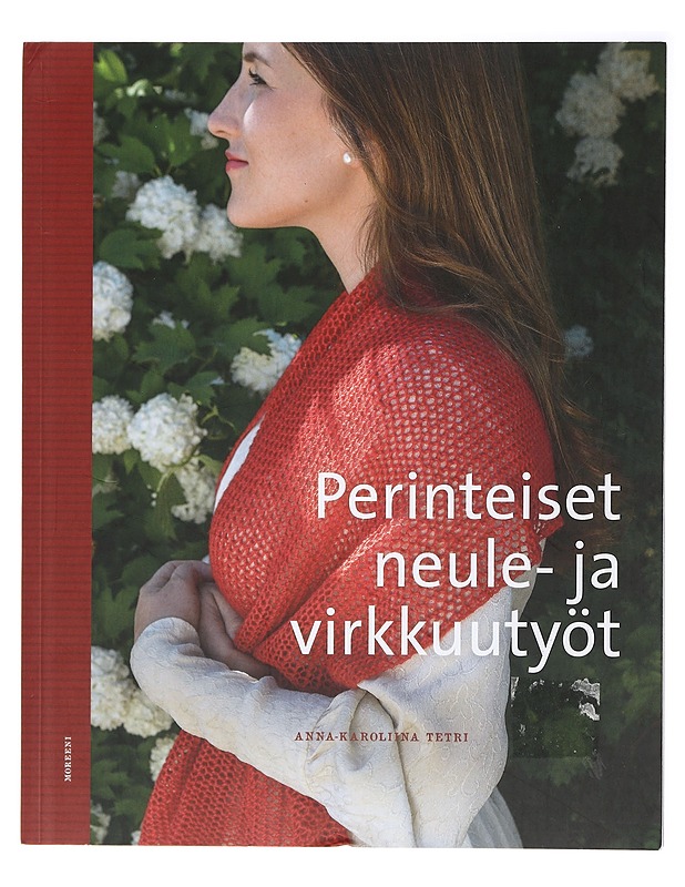 Perinteiset neule- ja virkkuutyöt - Tetri, Anna-Karoliina - Tietokirjat ja oppaat - 10105409533 - 0