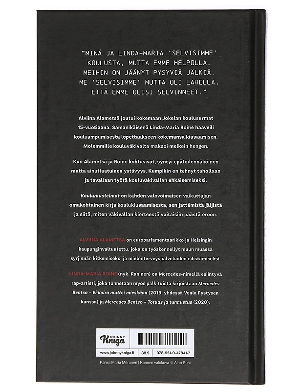 Koulumustelmat : kiusaaminen on väkivaltaa - Alametsä, Alviina - Elämäkerrat ja muistelmat - 10105409576 - 1